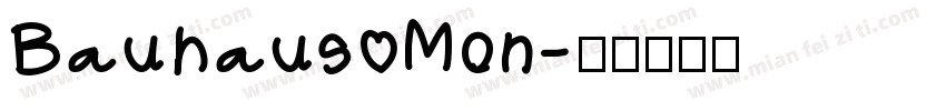 Bauhaus Mon字体转换